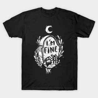 Perfectly Fine T-Shirt